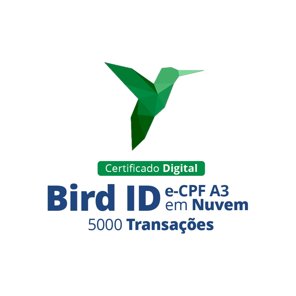 Certificado Digital e-CPF A3 (Nuvem Bird ID 5000 transações)