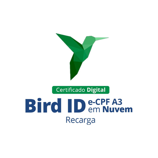 Certificado Digital e-CPF A3 (Nuvem Bird Recarga)